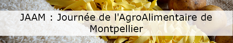 Journée de l‘AgroAlimentaire de Montpellier