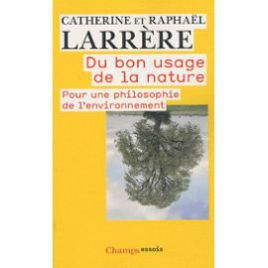 Du bon usage de la nature, livre publié en 1997